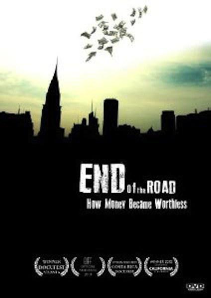 美元贬值之谜 End of the Road: How Money Became Worthless (2012)