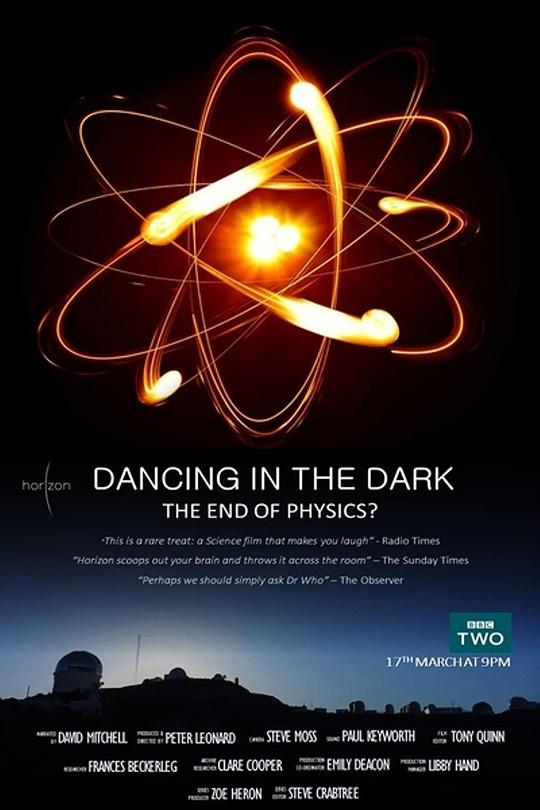 黑暗中漫舞：物理学的末日？ Horizon: Dancing in the Dark - The End of Physics? (2015)