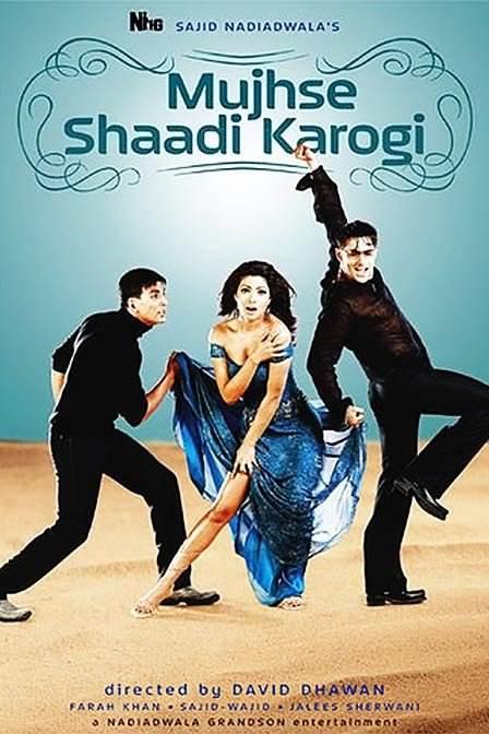 嫁给我好吗？ Mujhse Shaadi Karogi (2004)