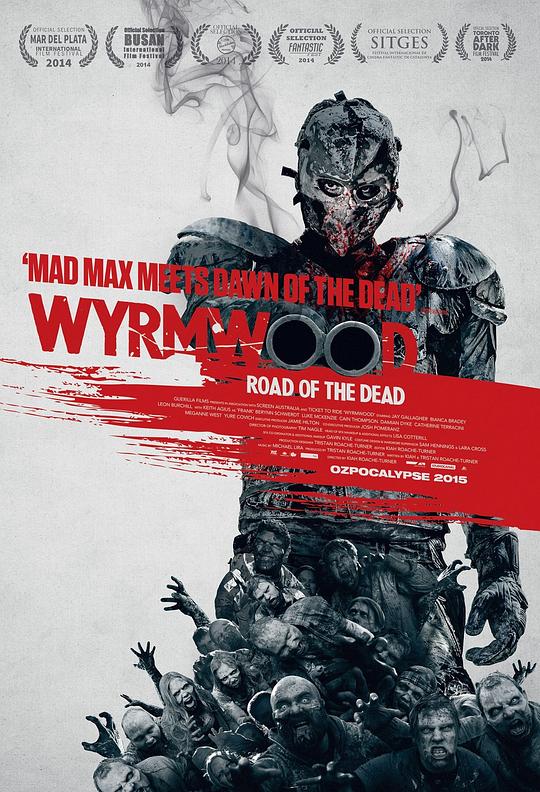 僵尸来袭 Wyrmwood: Road of the Dead (2015)