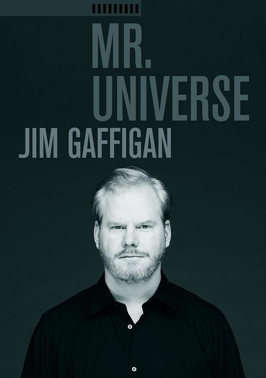 吉姆·加菲根：宇宙先生 Jim Gaffigan: Mr. Universe (2012)
