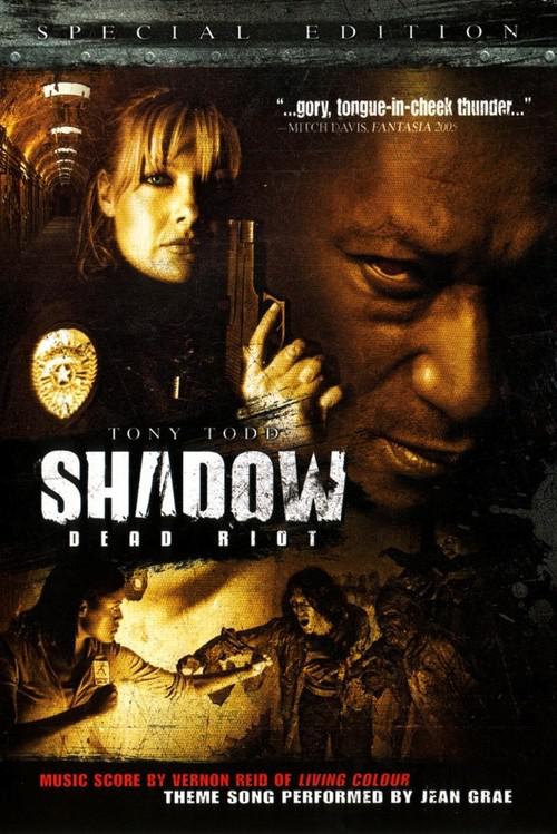 死亡暴动 Shadow Dead Riot (2005)